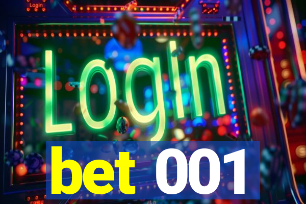 bet 001